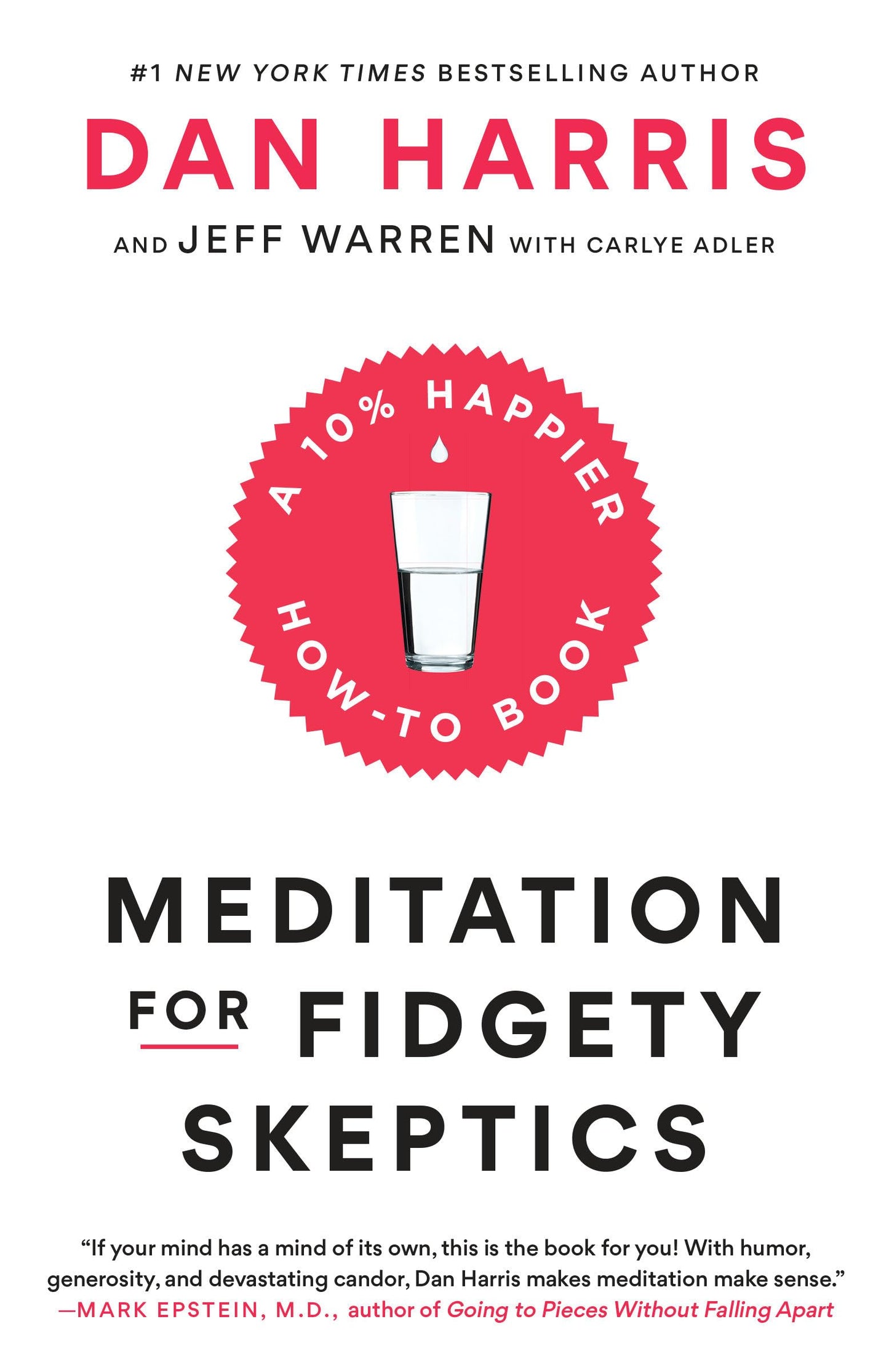Meditation for Fidgety Skeptics By Dan Harris